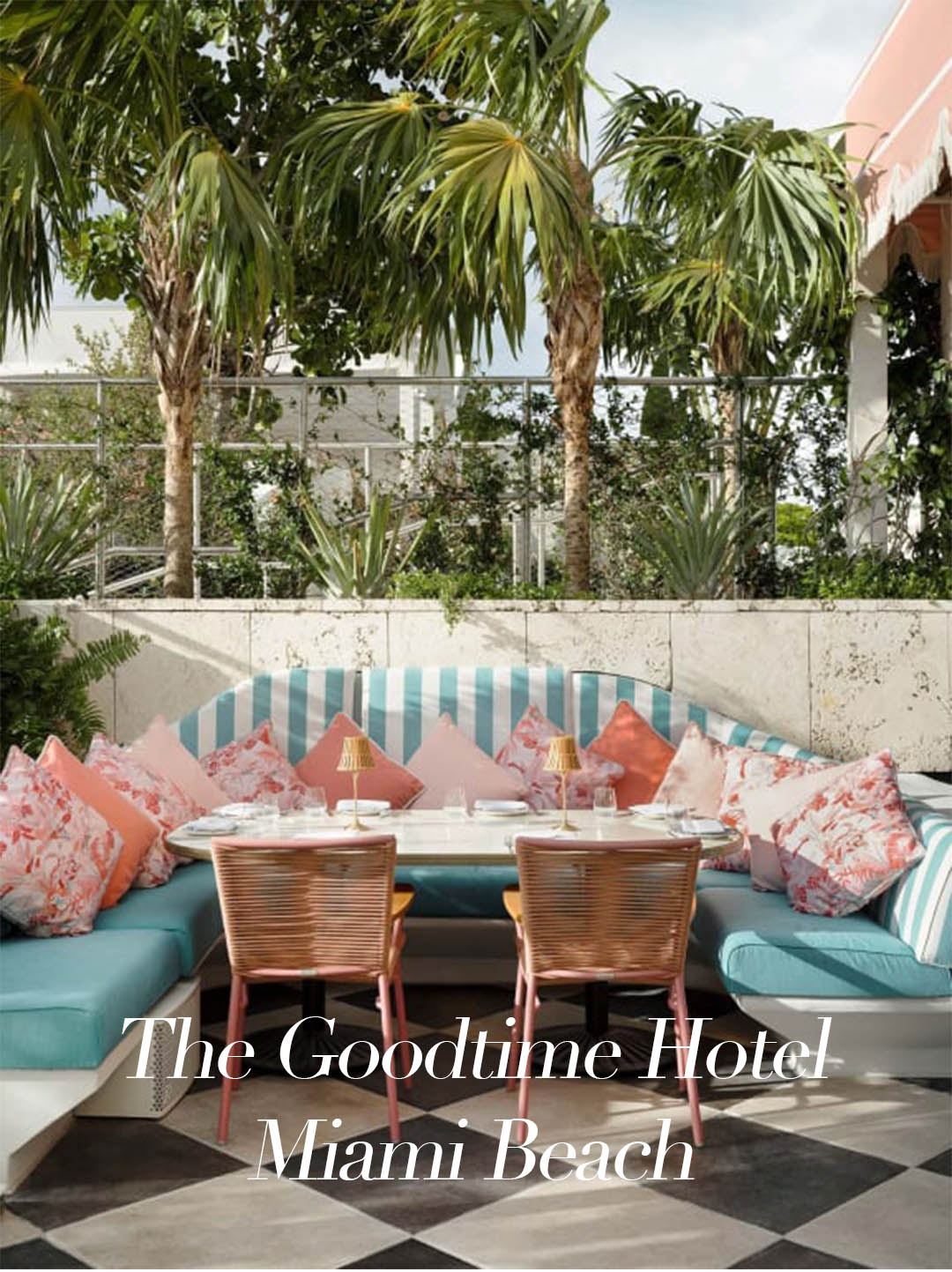 The Goodtime Hotel, Miami Beach